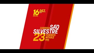 Promo  Corrida de São Silvestre de Torres Novas 2023 [upl. by Nylassej]