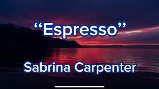 Espresso  Sabrina Carpenter Karaoke [upl. by Fabian151]