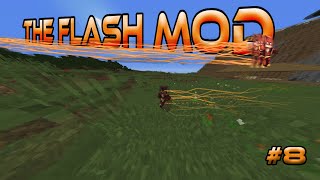 Minecraft The Flash Mod Adventures Episode 8 The Flash Suit [upl. by Bernat]