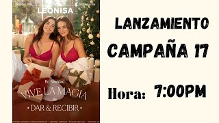 LANZAMIENTO CAMPAÑA 17 LEONISA SIN FRONTERAS [upl. by Aryaz]