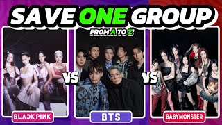 SAVE 1 KPOP GROUP FROM A TO Z 🌟  KPOP GAMES 2024 kpopgames kpopquiz funkpopgames [upl. by Armbruster]