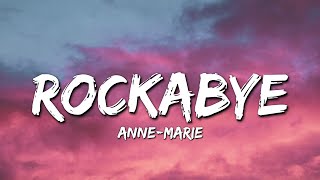 Clean Bandit  Rockabye Lyrics ft AnneMarie Sean Paul [upl. by Annaierb]