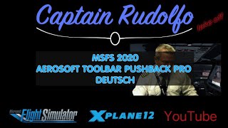 MSFS 2020 Aerosoft Toolbar Pushback Pro  Deutsch [upl. by Brazee288]