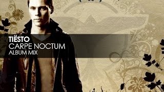 Tiësto  Carpe Noctum [upl. by Savil865]