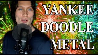 YANKEE DOODLE DANDY Metal Cover [upl. by Aliwt]