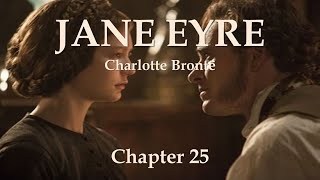 JANE EYRE  Chapter 25  The Night Before the Wedding  Charlotte Brontë [upl. by Ojyllek815]