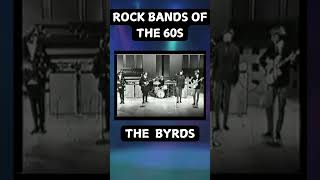 Rock Bands of the 60s The Byrds – Legends of Folk Rock [upl. by Tenom]