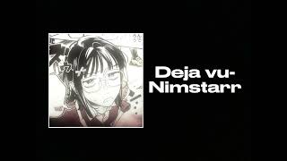 Sped up  Deja vu  Nimstarr  Released ver [upl. by Alain18]