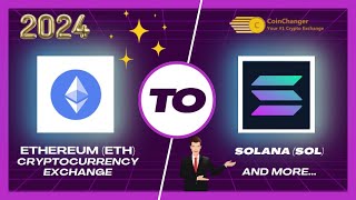 Exchange ETHEREUM to SOLANA on CoinChanger Instantly  Secure and Easy Crypto Swaps [upl. by Pleione191]