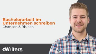 Bachelorarbeit im Unternehmen schreiben [upl. by Ayian]