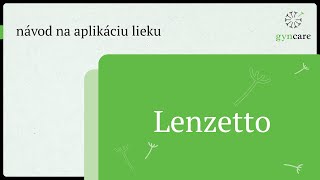 Lenzetto – návod na aplikáciu lieku [upl. by Esyak15]