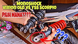 MONOSHOCK YAMAHA SCORPIO  Monoshock Vixion Vs Monoshock Yss Scorpio  Mending mana [upl. by Anoiuq142]