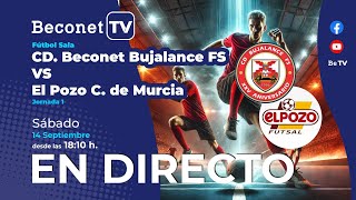 🔴 DIRECTO ⚽ CD Beconet Bujalance FS – El Pozo C de Murcia FS Jornada 1 G5 [upl. by Chanda652]