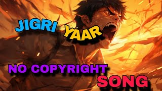 JIGRI YAAR official song ft anuj thakur no copyright life time [upl. by Veronica290]