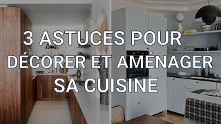 Comment décorer sa cuisine les plus belles tendances 2023 [upl. by Ailama]