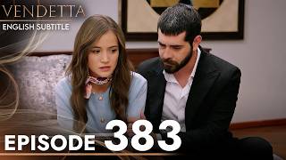 Vendetta Episode 383  Kan Cicekleri English Subtitled [upl. by Aiek297]