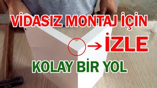 Vidasız Mobilya Montajı Nasıl Yapılır  Kolay Bir Yol [upl. by Alaek]