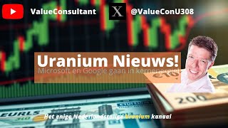 Uranium Nieuws Big Tech goes Nuclear [upl. by Eatnoed]