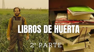 10 Libros determinantes del hortelano comercial  2ª parte [upl. by Acessej926]