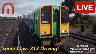 🔴 Train Sim World 2  Driving the Class 313 on London Commuter  Was Live 31102021 [upl. by Accebar881]