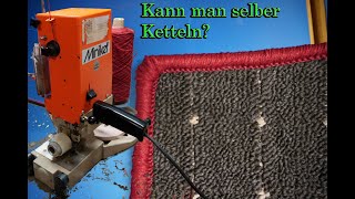 Kann man selber ketteln Mit der Miniket Kettelmaschine einen Teppich ketteln [upl. by Kinata]