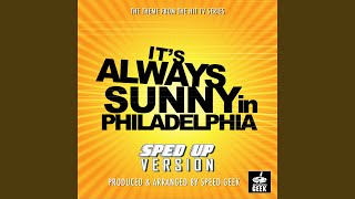 Temptation Sensation  Main Theme From Its Always Sunny in Philadelphia Sped Up [upl. by Kris]