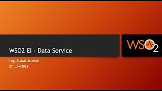 025  WSO2 EI  Data Service  Part 1 [upl. by Mirabel]