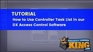 TUTORIAL  How to Use Controller Task List in our DX ACCESS CONTROL SOFTWARE [upl. by Nitsuga857]