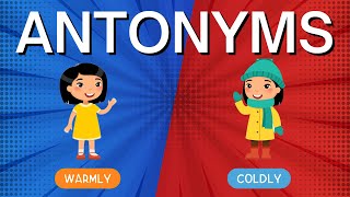 Antonyms For Kids  100 Antonyms  100 Opposite Words  Opposite Words For Kids  Lesson with quiz [upl. by Bobbi]