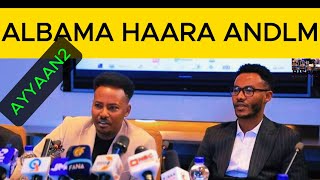 ALBAMA HAARA ANDUALAM GOOSAA AYYAANTUUAYANTU ANDUALEM GOSA NEW ALBUM [upl. by Matthias]