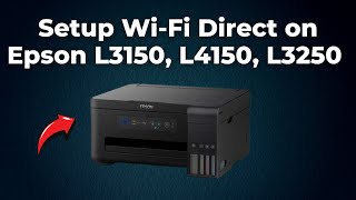 How To Setup WiFi Direct on Epson EcoTank L3150 L4150 L3250 Printer Step By Step [upl. by Copeland805]