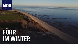 Föhr im Winter  Ruhe nach dem Ansturm  die nordstory  NDR Doku [upl. by Fairbanks871]