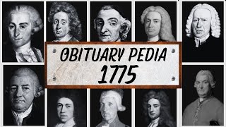 Famous People Weve Lost in 1775  Obituary in 1775 [upl. by Dallis]