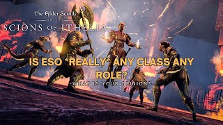 Is ESO REALLY Any Class Any Role [upl. by Zashin]