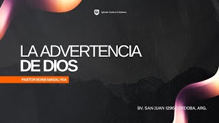 La Advertencia de Dios  Boris Masalyka [upl. by Dupin182]