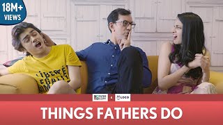 FilterCopy  Things Fathers Do Fathers Day Special  Ft Rajat Kapoor Rohan Shah and Madhu Gudi [upl. by Riem]