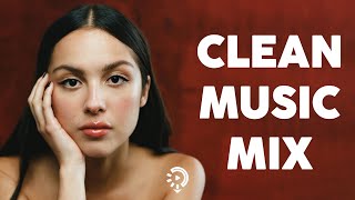 Clean pop playlist of 2023 2024  Todays Hits Clean 2024  Clean Songs Playlist  Clean Music 2024 [upl. by Avron]