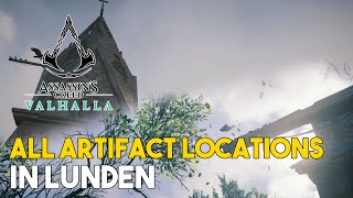 Assassins Creed Valhalla All Artifact Locations In Lunden [upl. by Euell]