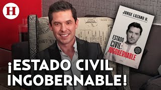 ¡Que el “cucaracho” no te haga daño Jaime Lozano te dice como ser ingobernable en tus relaciones [upl. by Pauline]