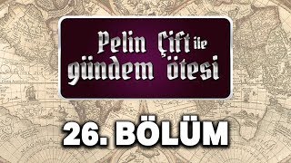 Pelin Çift ile Gündem Ötesi 26 Bölüm  Ayetlerin İniş Sebepleri [upl. by Arej]