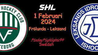 FRÖLUNDA VS LEKSAND  1 FEBRUARI 2024  HIGHLIGHTS  SHL [upl. by Wojcik]