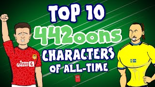 My Top 10 442oons Characters of AllTime [upl. by Ayala149]