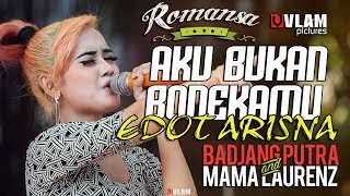 AKU BUKAN BONEKAMU  EDOT ARISNA  ROMANSA JINGGOTAN 2017 BADJANG PUTRA AND MAMA LAORENT [upl. by Jamille]