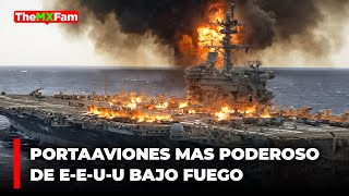 EL PORTAAVIONES MAS PODEROSO DE E3UU BAJO FUEGO en el Mar Rojo  TheMXFam [upl. by Molahs]