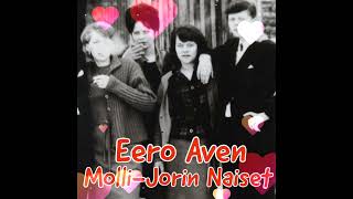 MolliJorin Naiset Eero Aven [upl. by Relyhcs]