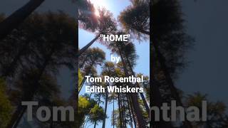 Home  Tom Rosenthal  Edith Whiskers  Home tomrosenthal edithwhiskers [upl. by Ardnassac80]