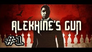 Alekhine’s Gun  Прохождение 1 Призраки Прошлого [upl. by Pantheas526]