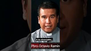 A los divorciados  Padre Octavio RamÃ­rez shorts divorcio [upl. by Hance]