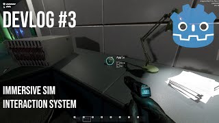 Devlog 3 Immersive Sim Interaction System in Godot [upl. by Nawaj]