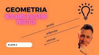 Wzajemne położenie prostych  Lekcja 2  Klasa 4  Figury geometryczne [upl. by Eram]